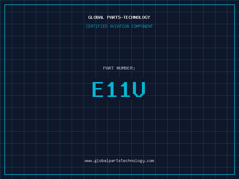 Aviation Part E11U