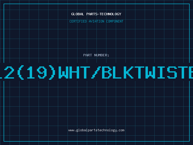Aviation Part E12(19)WHT/BLKTWISTED