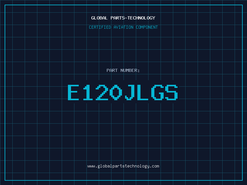 Aviation Part E120JLGS