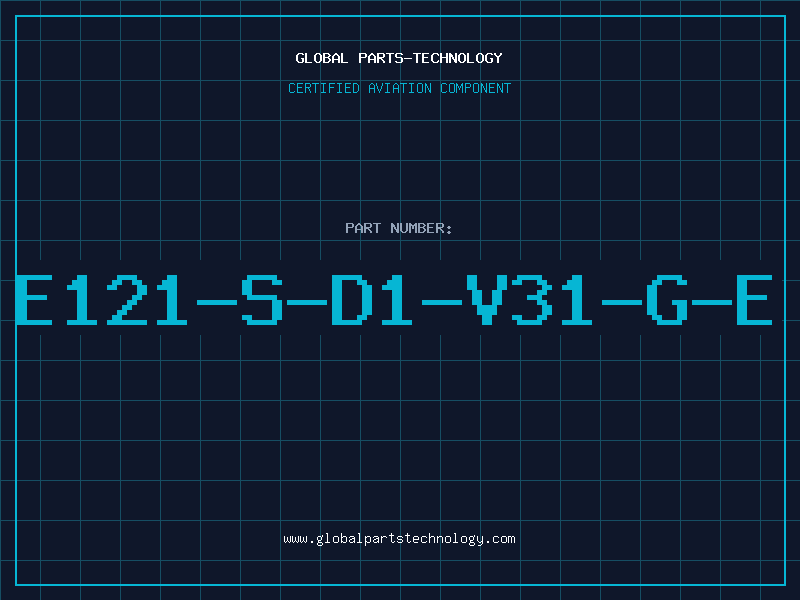 Aviation Part E121-S-D1-V31-G-E