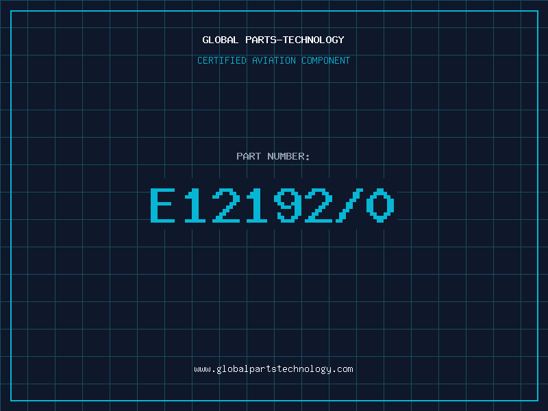 Aviation Part E12192/0