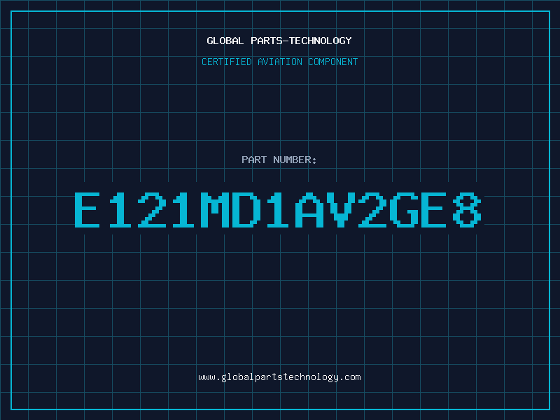 Aviation Part E121MD1AV2GE8