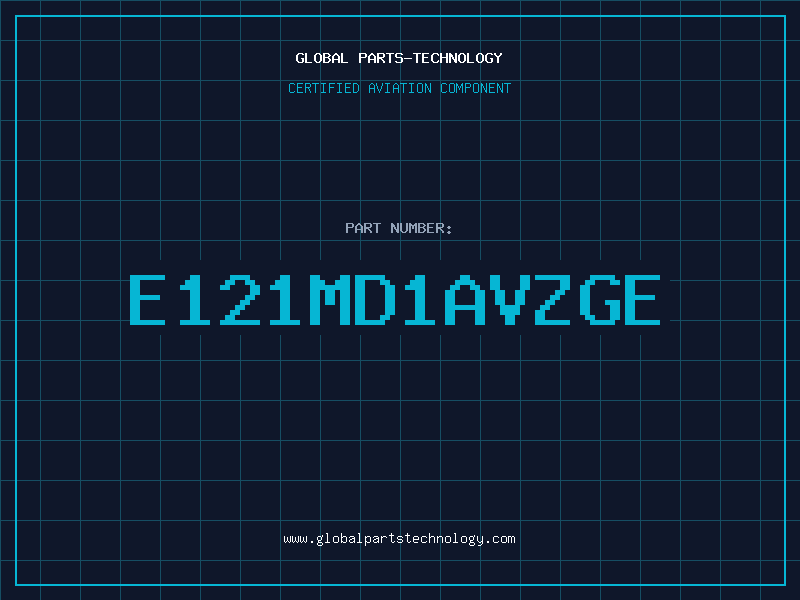 Aviation Part E121MD1AVZGE