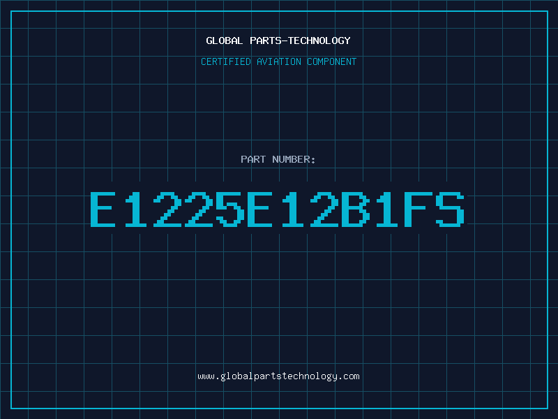 Aviation Part E1225E12B1FS