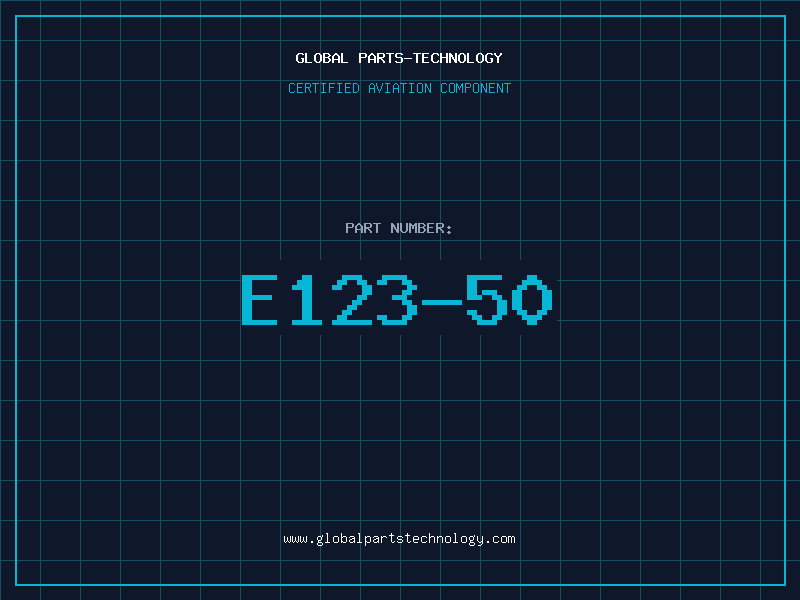 Aviation Part E123-50
