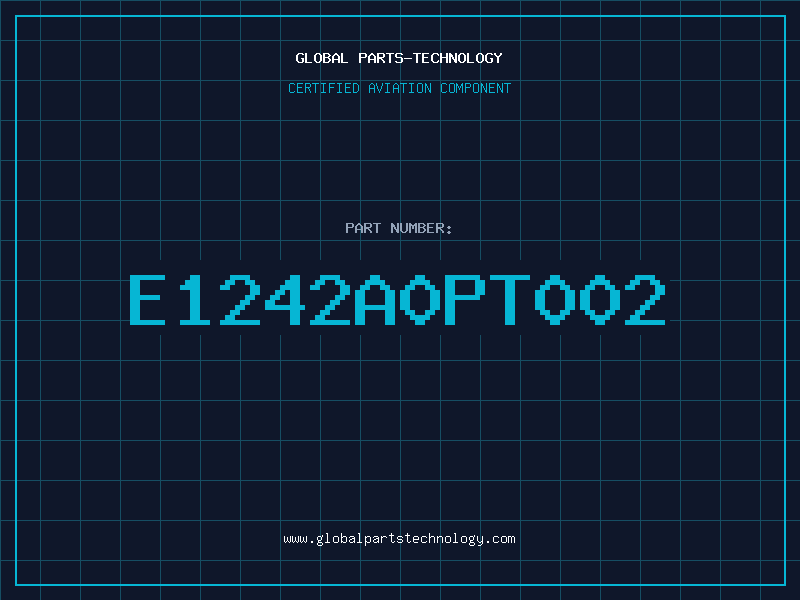 Aviation Part E1242A0PT002