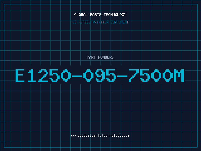 Aviation Part E1250-095-7500M