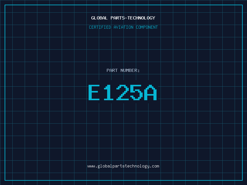 Aviation Part E125A