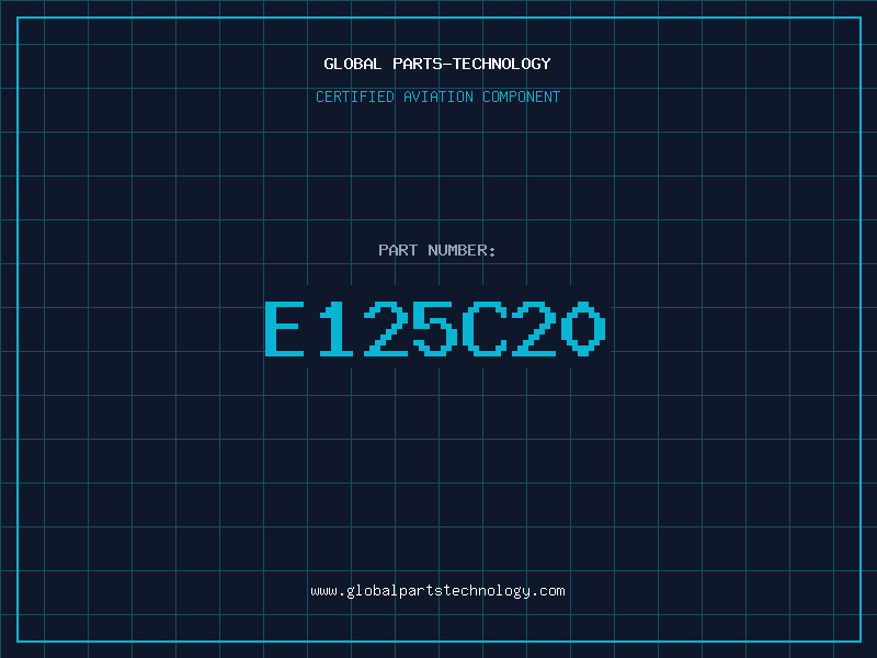 Aviation Part E125C20
