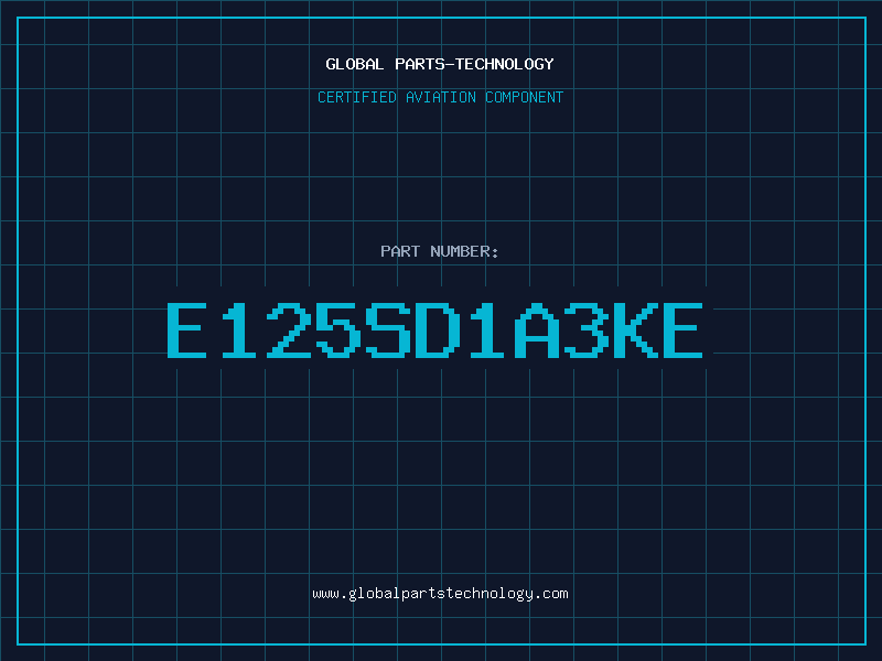 Aviation Part E125SD1A3KE