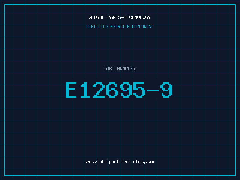 Aviation Part E12695-9