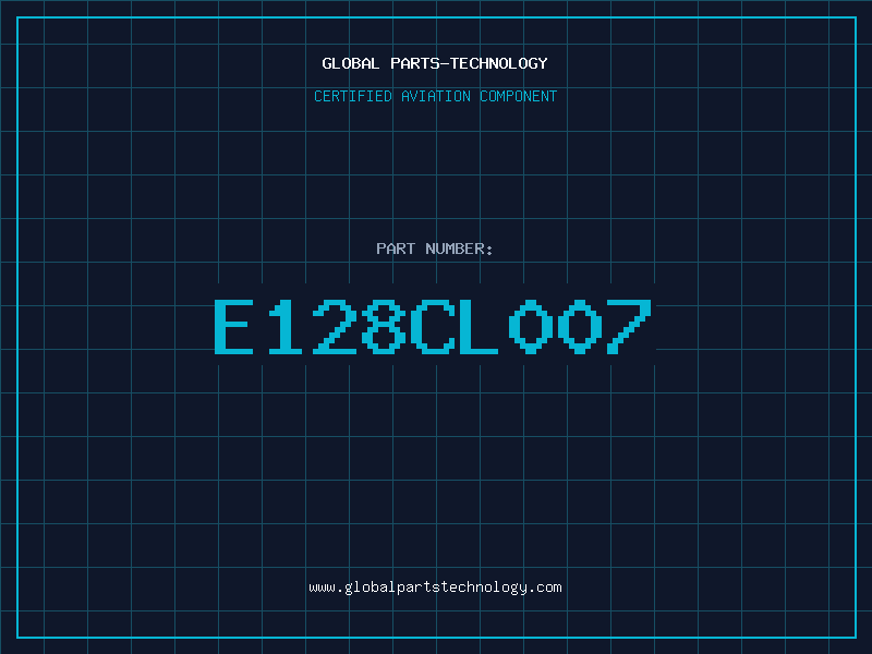 Aviation Part E128CL007