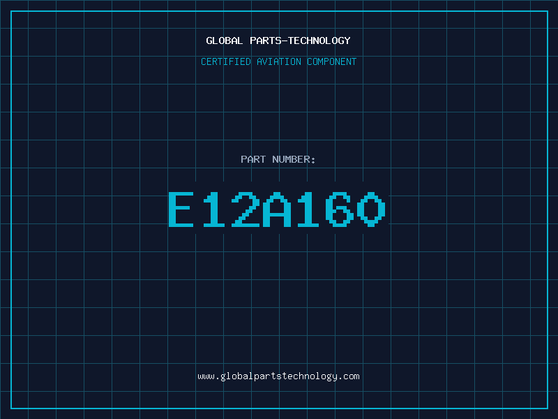 Aviation Part E12A160