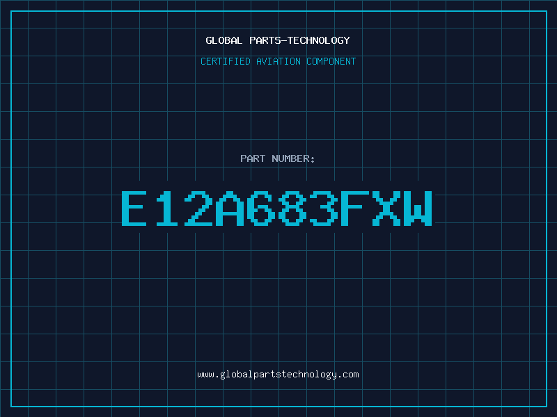 Aviation Part E12A683FXW