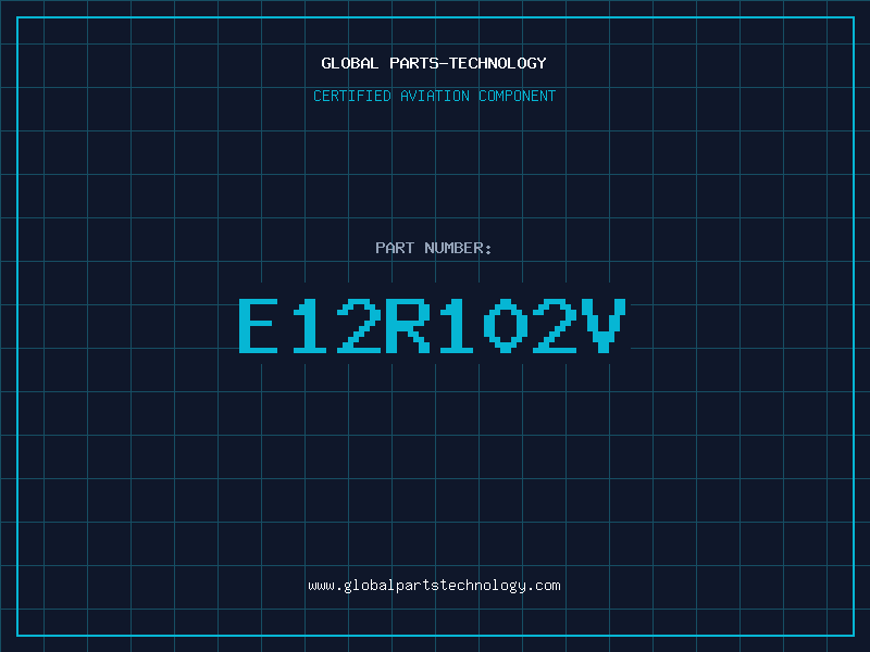 Aviation Part E12R102V
