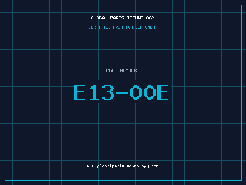 Aviation Part E13-00E