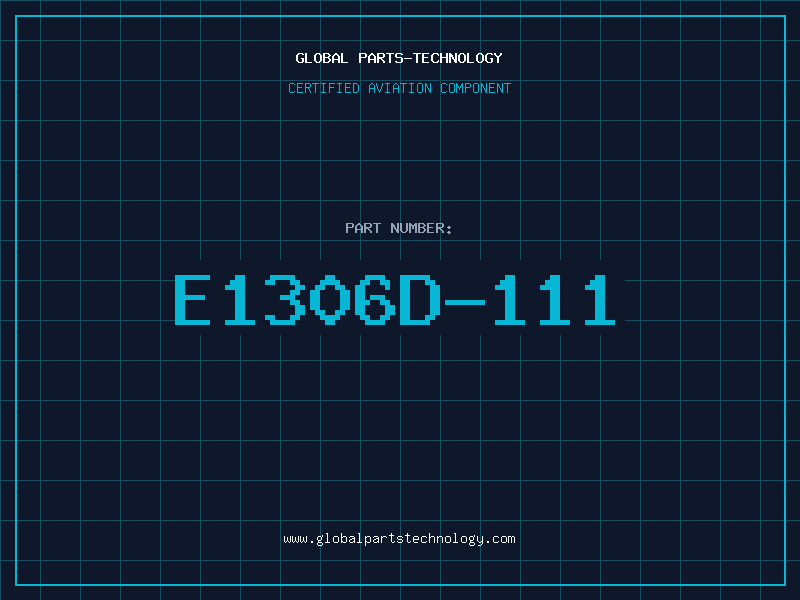 Aviation Part E1306D-111