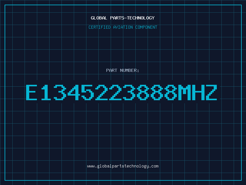 Aviation Part E1345223888MHZ
