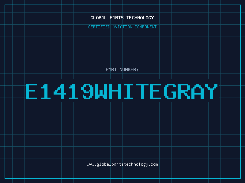 Aviation Part E1419WHITEGRAY