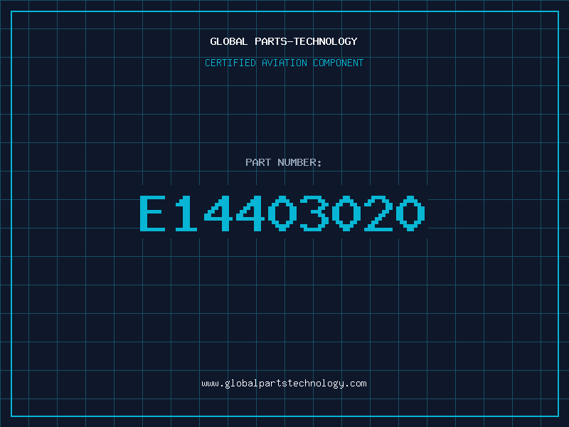 Aviation Part E14403020