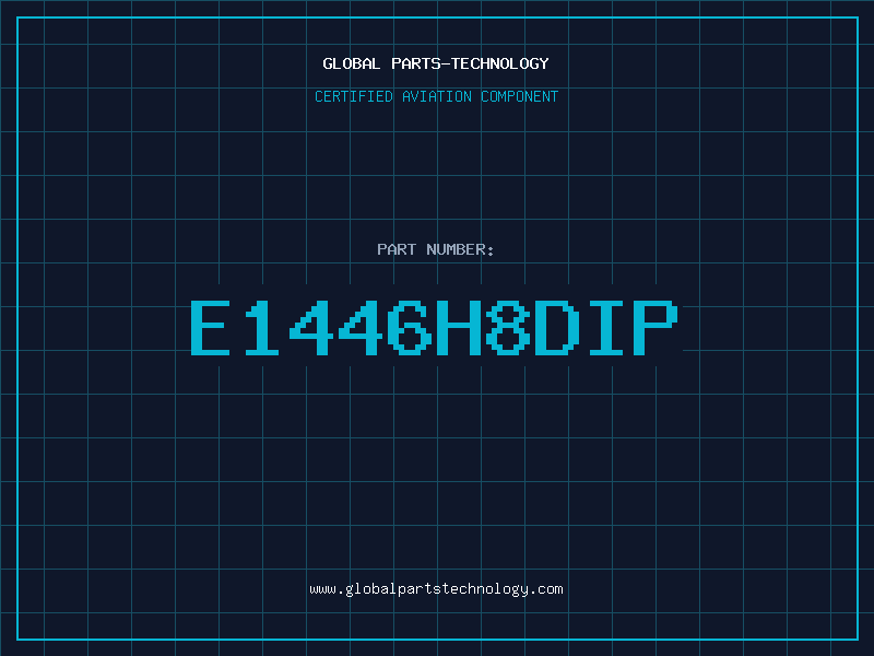 Aviation Part E1446H8DIP