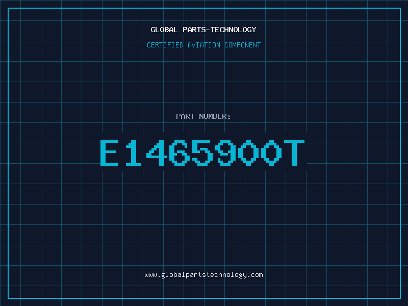 Aviation Part E1465900T