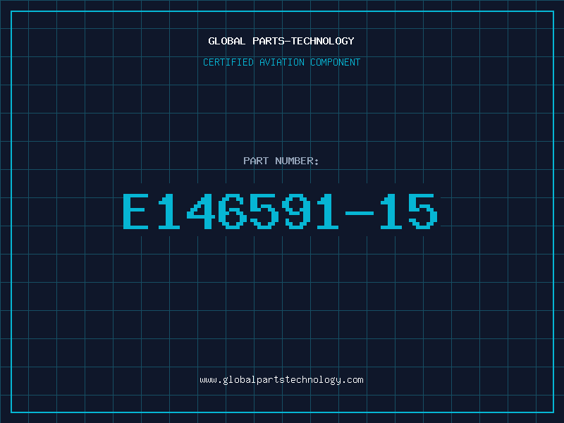 Aviation Part E146591-15