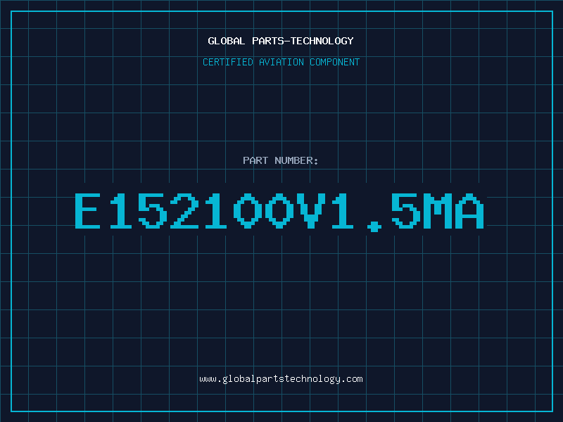 Aviation Part E152100V1.5mA
