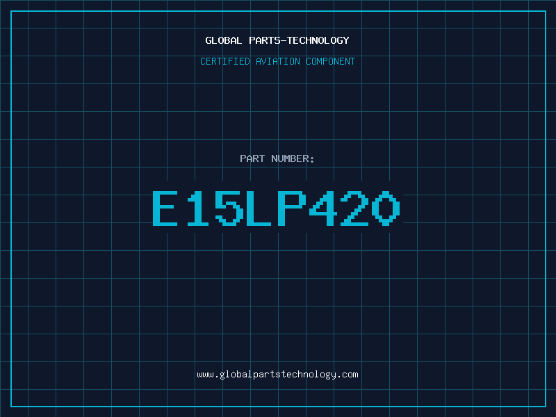Aviation Part E15LP420