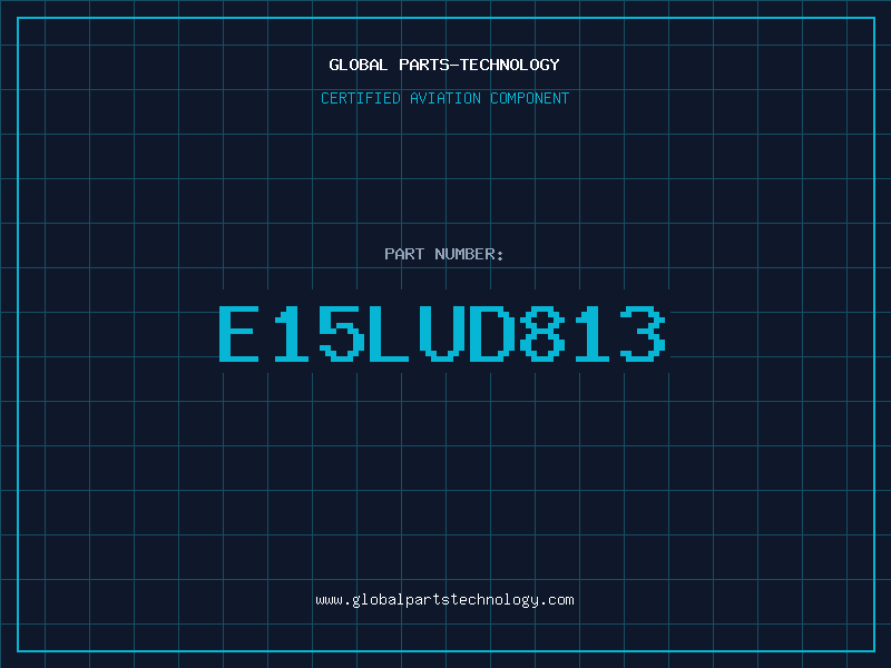 Aviation Part E15LUD813
