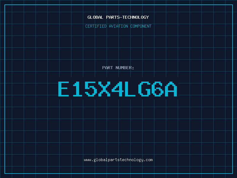 Aviation Part E15X4LG6A