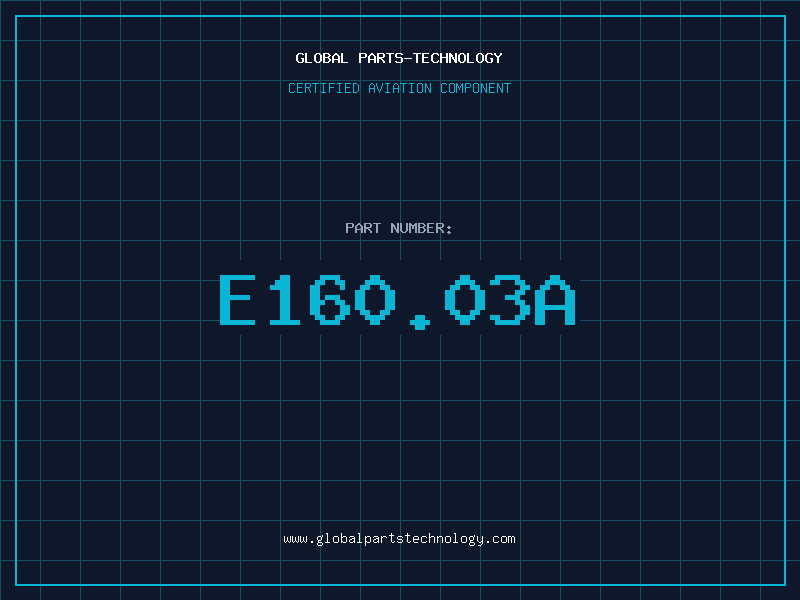Aviation Part E160.03A