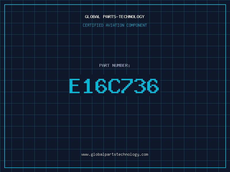 Aviation Part E16C736