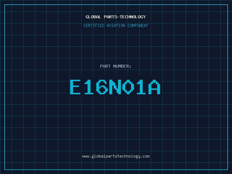 Aviation Part E16N01A