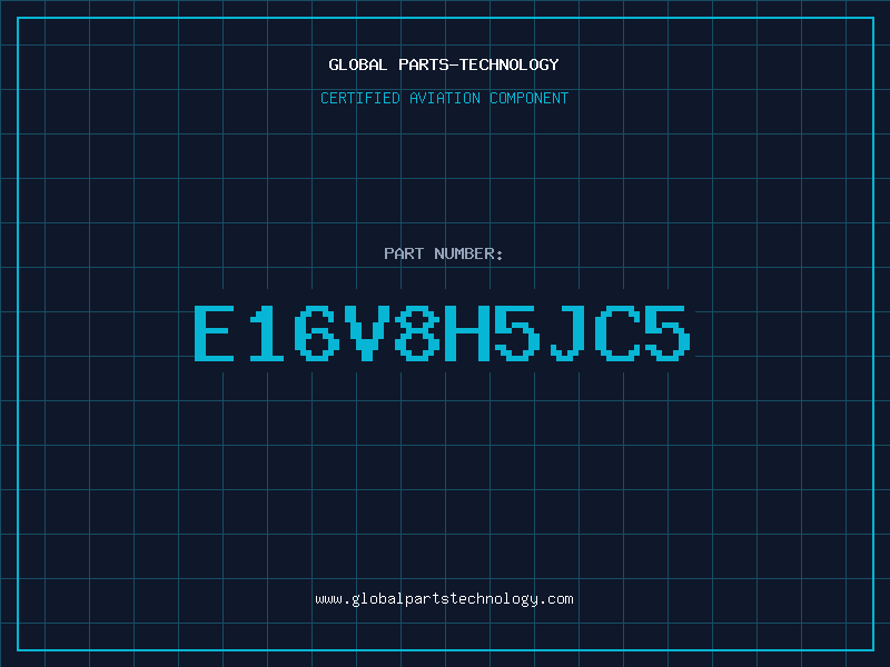 Aviation Part E16V8H5JC5