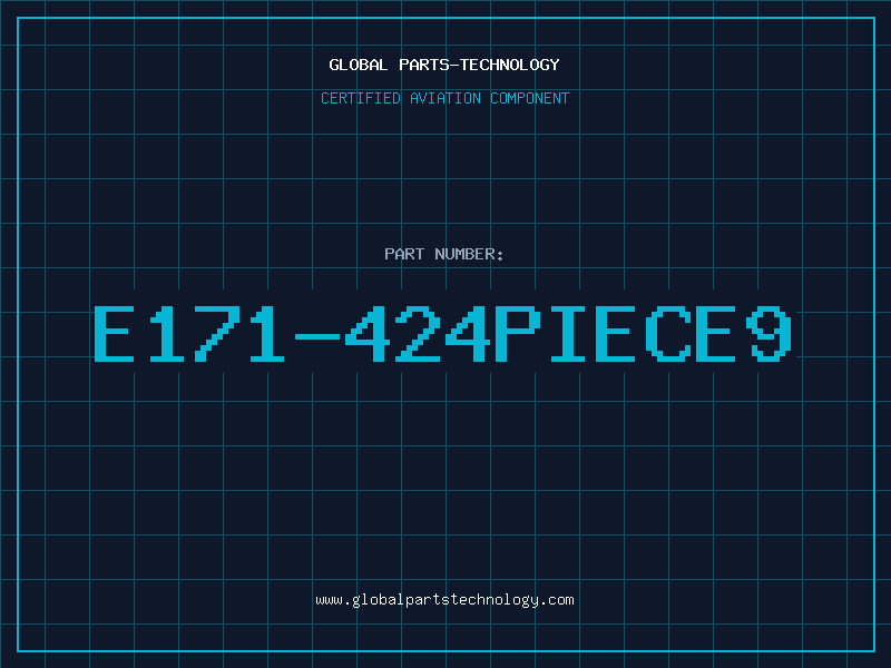 Aviation Part E171-424PIECE9