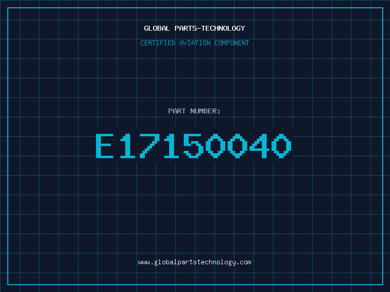 Aviation Part E17150040