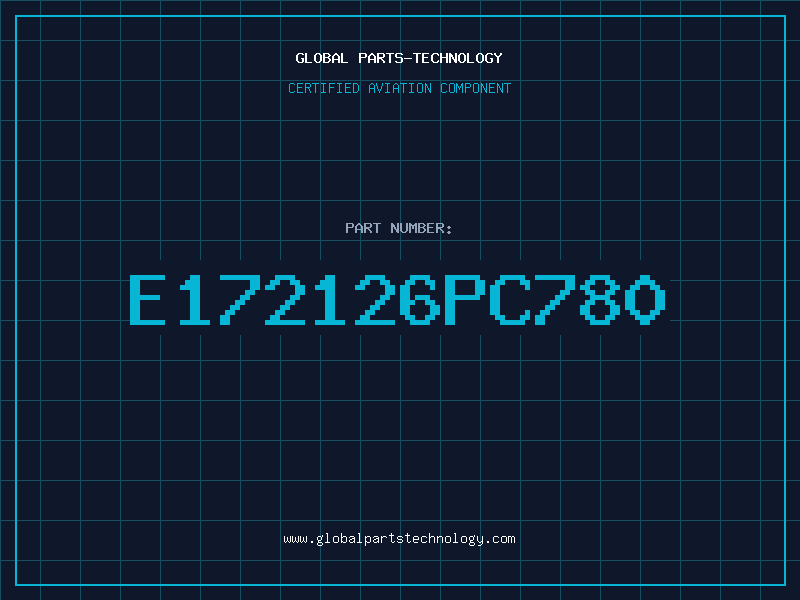Aviation Part E172126PC780