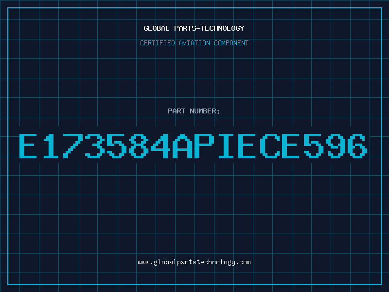 Aviation Part E173584APIECE596