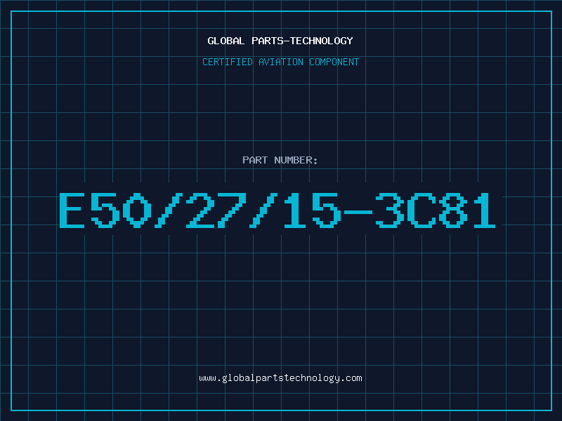 Aviation Part E50/27/15-3C81