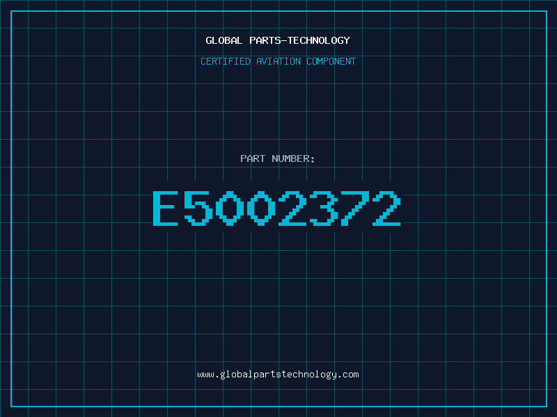 Aviation Part E5002372