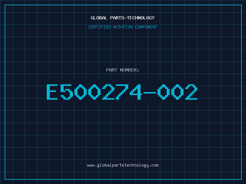 Aviation Part E500274-002