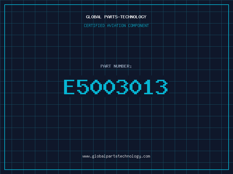 Aviation Part E5003013