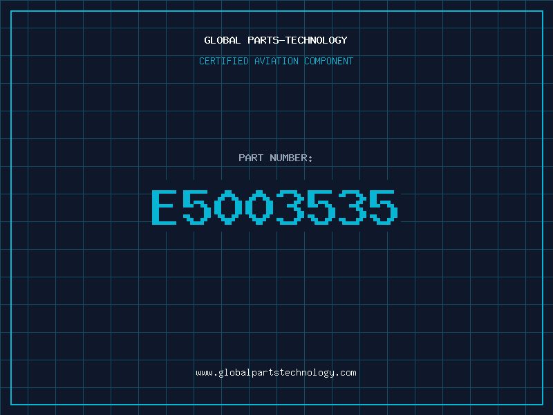 Aviation Part E5003535