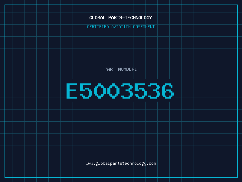 Aviation Part E5003536