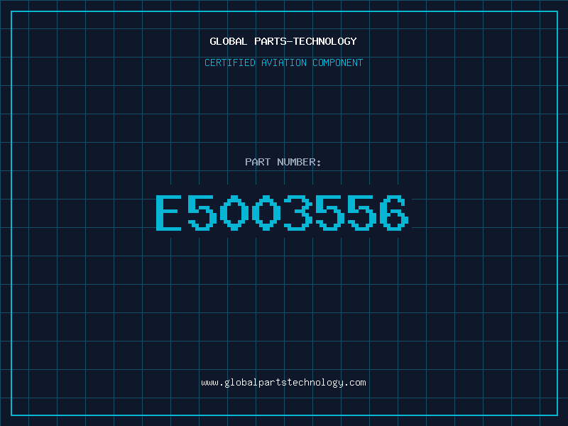 Aviation Part E5003556
