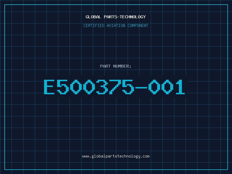 Aviation Part E500375-001