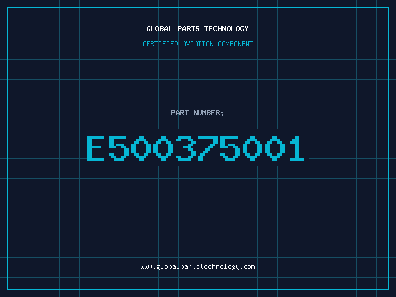 Aviation Part E500375001