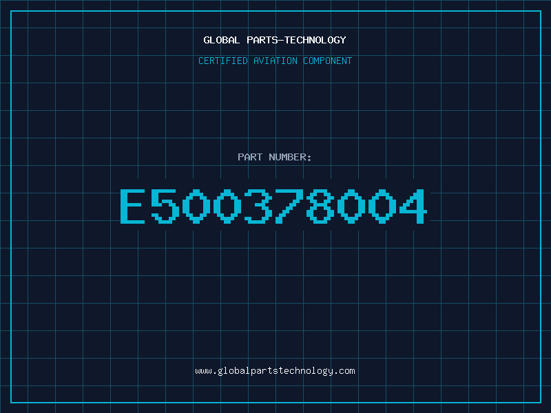 Aviation Part E500378004