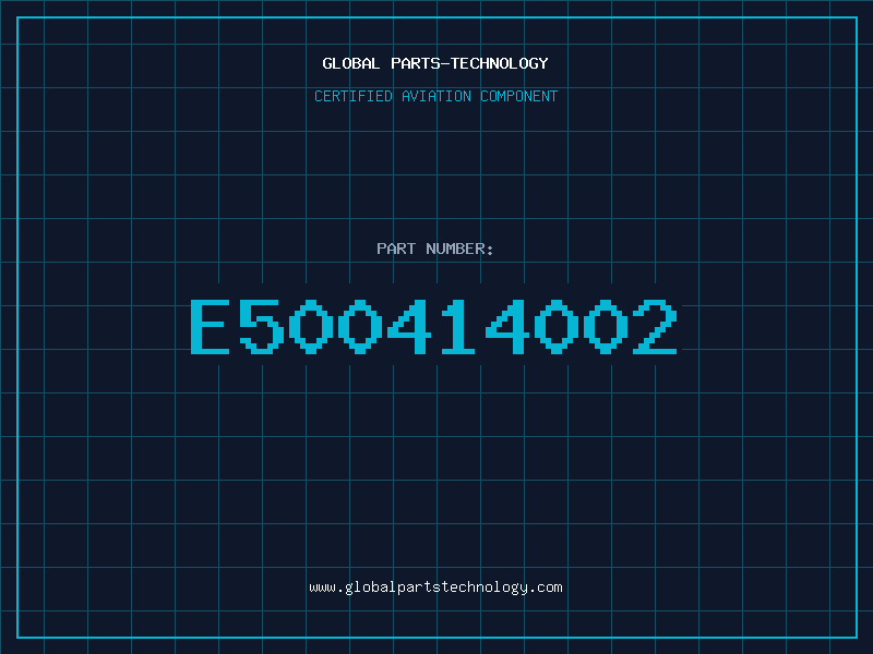 Aviation Part E500414002